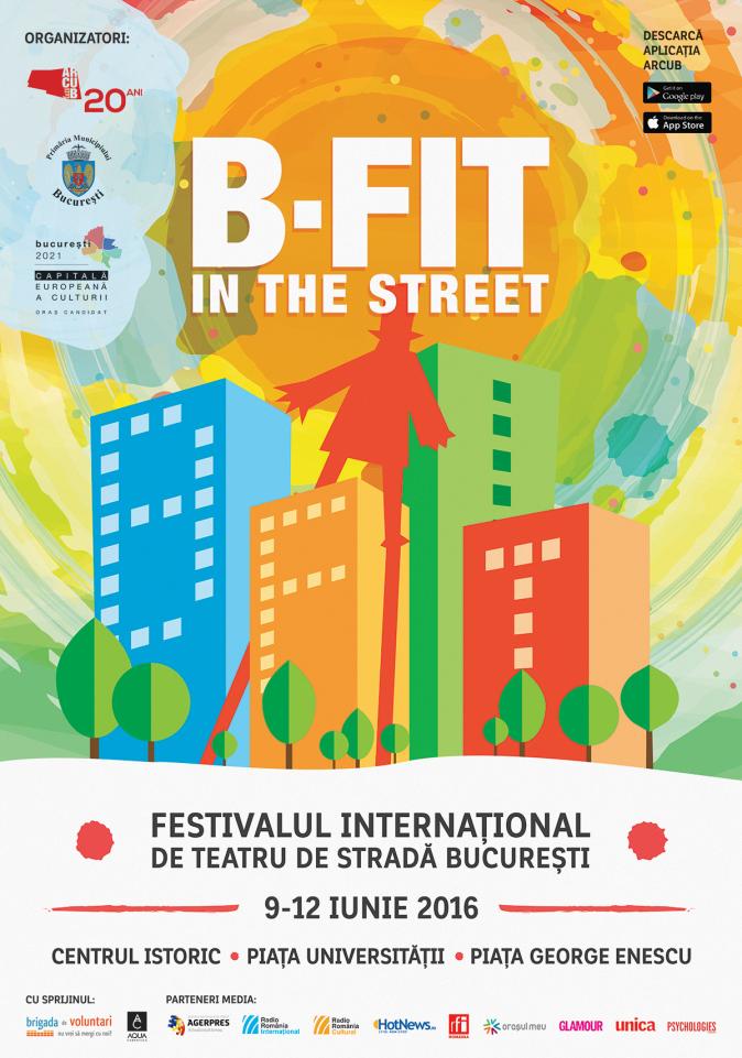 B Fit In The Street Festivalul InternaÈ›ional De Teatru De StradÄƒ