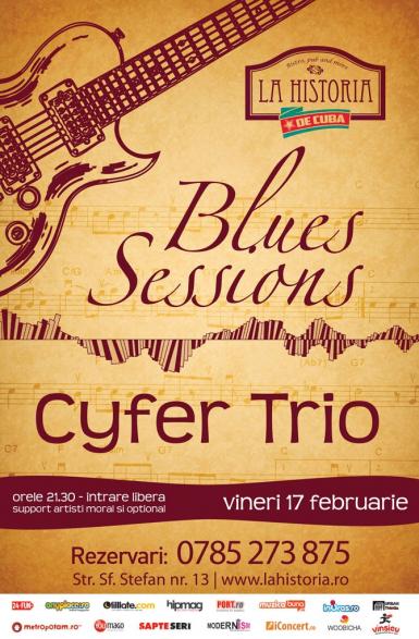 poze blues sessions cu cyfer trio in la historia de cuba