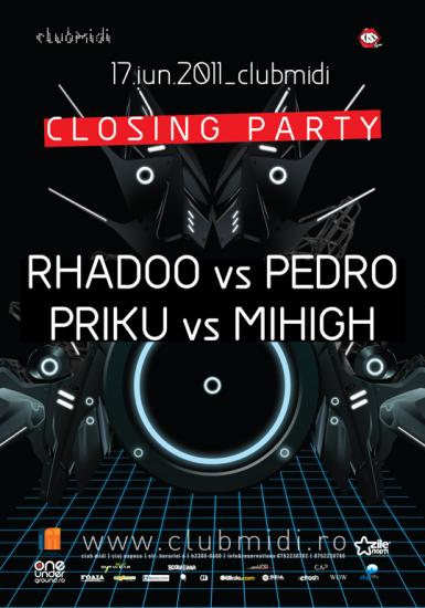 poze closing party mihigh vs priku rhadoo vs pedro