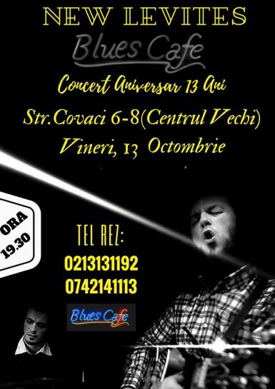 poze concert aniversar 13 ani new levites la blues cafe centrul vechi