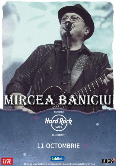 poze concert mircea baniciu hard rock cafe