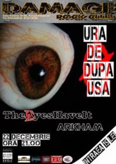 poze concert ura de dupa usa the eyes have it si arkham in damage club