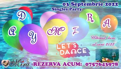 poze daymira 03 septembrie 2022 party pentru singles