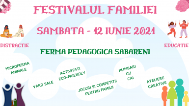 poze festivalul familiei 12 iunie 2021 ferma pedagogica sabareni