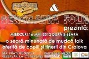 poze generatia folk la craiova