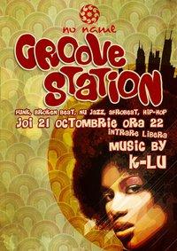 poze groove station no name