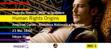 poze human rights origins proiec ia filmului milk i dezbatere 