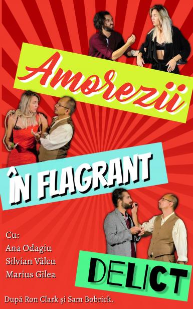 poze comedia amorezii in flagrant delict 