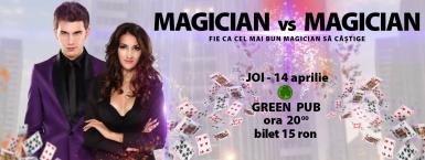 poze magician vs magician green pub oradea