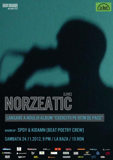 poze norzeatic live lansare a noului album exercitii in ritm de pace la baza iasi