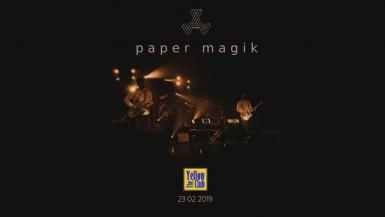 poze paper magik live at the yelow club