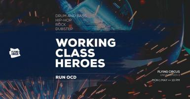 poze party working class heroes run ocd flying circus