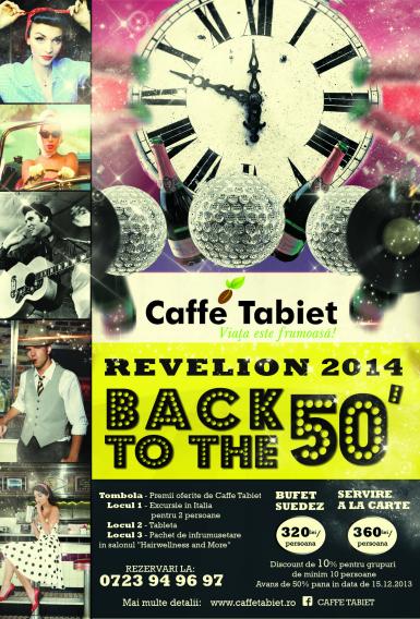 poze revelion 2014 caffe tabiet back to the 50 s