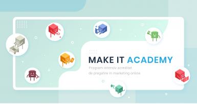poze academia de marketing digital make it academy toamna 2023