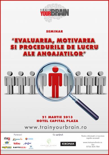 poze seminar evaluarea motivarea si procedurile de lucru ale angajatilor 21 martie 2013 hotel capital plaza bucuresti