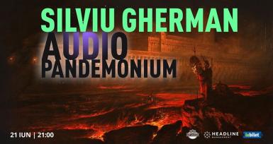 poze silviu gherman i audio pandemonium la hop garden