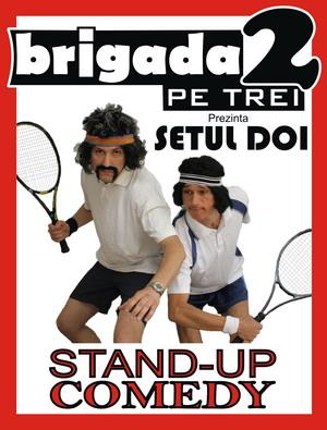poze stand up comedy show brigada 2 pe trei 