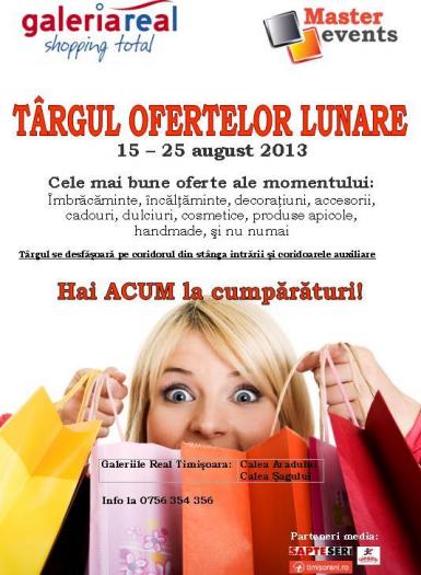 poze targul ofertelor lunare august galeriile real timisoara