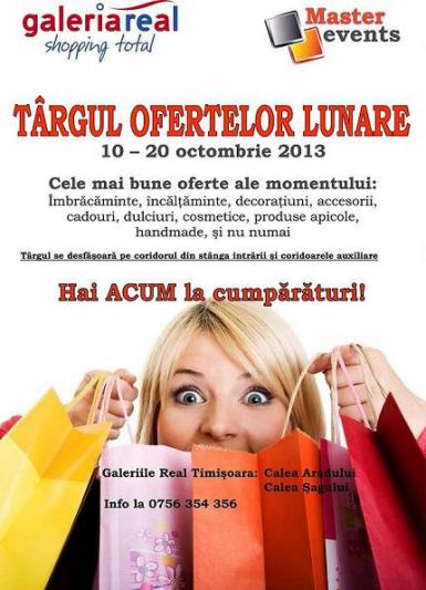 poze targul ofertelor lunare octombrie galeriile real timisoara 