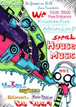 poze we speak house music 001 in club glow din bucuresti
