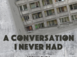 a conversation i never had 