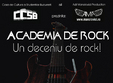 academia de rock un deceniu de rock la club old school