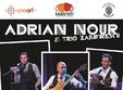 adrian nour si trio zamfirescu la teatrelli bucuresti