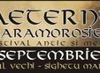 aeternus maramorosiensis festival antic si medieval in sighet