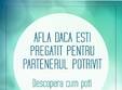 afla daca esti pregatit pentru partenerul potrivit