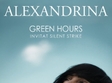 alexandrina in green hours