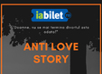 anti love story premiera na ionala 