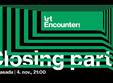 art encounters closing party