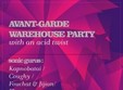avant garde warehouse party la atelierul de productie