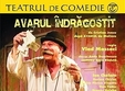  avarul indragostit la teatrul de comedie din bucuresti