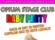 baby party in club opium stage din bucuresti