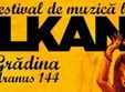balkanik festival 2013 la bucuresti
