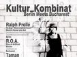 berlin meets bucharest kulturhaus