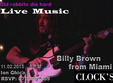  billy brown it s in town live music clock s pub