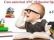  brasov curs educator specializat acreditat anc