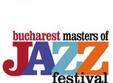 bucharest masters of jazz