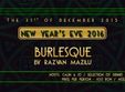 burlesque by razvan mazilu new year s eve 2016 