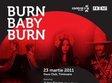 burn baby burn tour