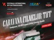 caravana filmelor tiff in timisoara