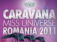 caravana miss universe romania 2010 2011