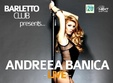 concert andreea banica in barletto club
