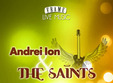 concert andrei ion the saints