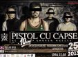 concert aniversar pistol cu capse in club b52