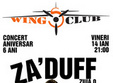 concert aniversar ziua 0 cu za duff in wings club