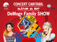 concert caritabil demoga family show zalau