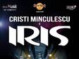 concert cristi minculescu si iris